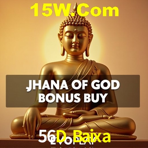 Desvendando o Mundo dos Jogos Virtuais na 56D Baixa